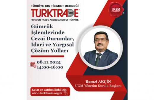 8 Kasım Cuma günü gerçekleşen Gümrük İşlemlerinde Cezai Durumlar, İdari ve Yargısal Çözüm Yolları konulu webinarımızın kaydına ulaşmak için lütfen tıklayınız 