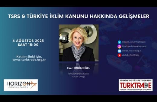 TSRS & TÜRKİYE İKLİM KANUNU HAKKINDA GELİŞMELER WEBİNARIMIZIN KAYDINA ULAŞMAK İÇİN LÜTFEN TIKLAYINIZ.