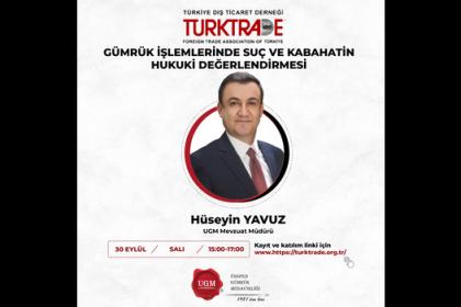 30 EYLÜL 2025 SALI GÜNÜ GÜMRÜK İŞLEMLERİNDE SUÇ VE KABAHATİN HUKUKİ DEĞERLENDİRİLMESİ WEBİNARIMIZIN KAYDINA ULAŞMAK İÇİN LÜTFEN TIKLAYINIZ.
